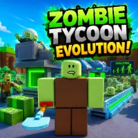 Zombie Tycoon Evolution!